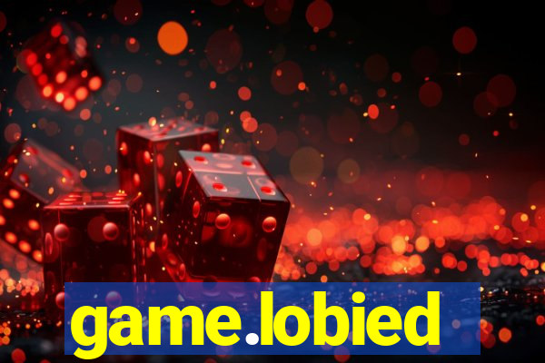 game.lobied