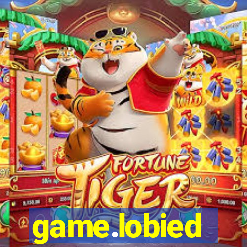game.lobied