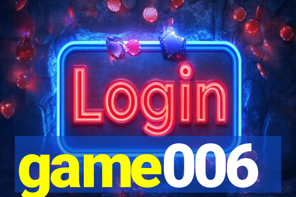 game006