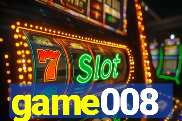 game008