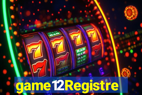 game12Registre