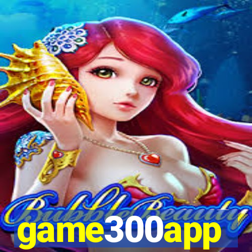 game300app