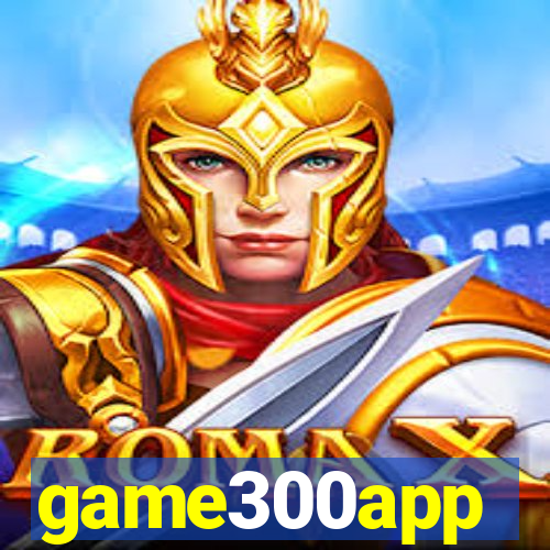 game300app