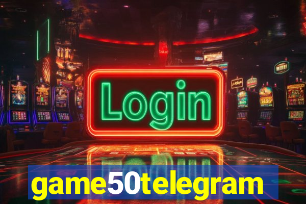 game50telegram