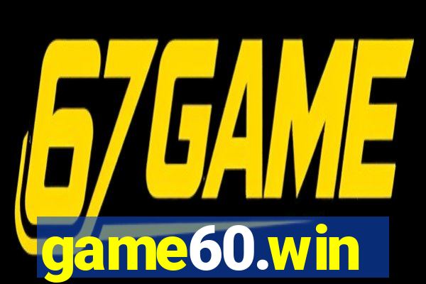 game60.win