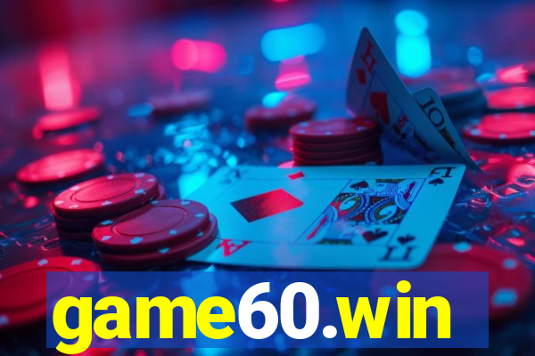 game60.win