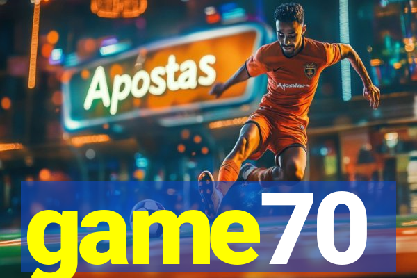 game70