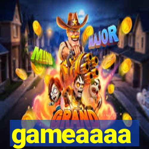gameaaaa