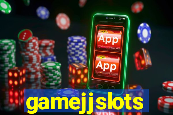 gamejjslots