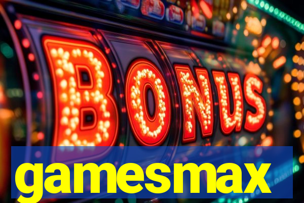 gamesmax