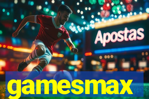 gamesmax