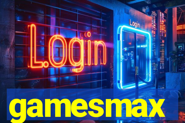 gamesmax