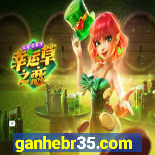 ganhebr35.com