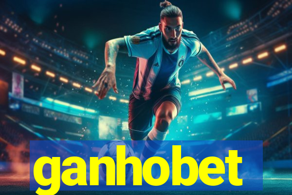 ganhobet