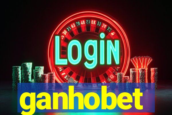 ganhobet