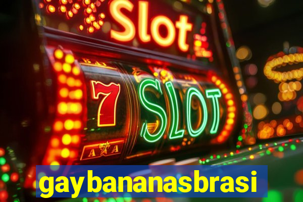 gaybananasbrasil