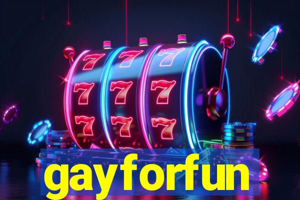 gayforfun