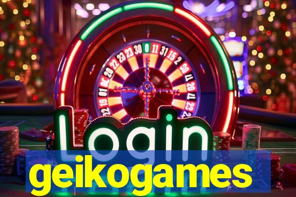 geikogames
