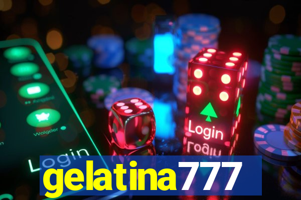 gelatina777