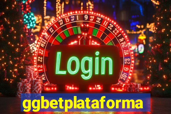 ggbetplataforma