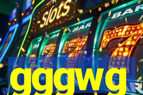 gggwg