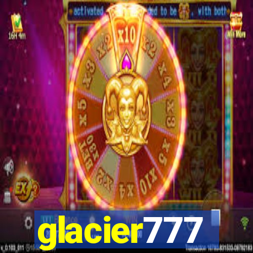 glacier777