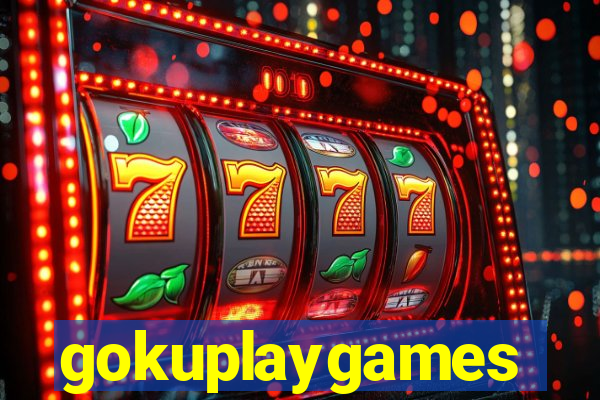 gokuplaygames