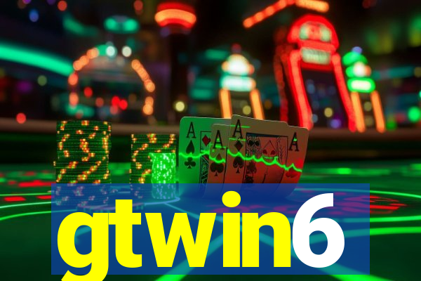 gtwin6