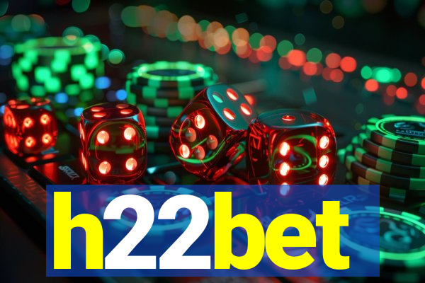 h22bet