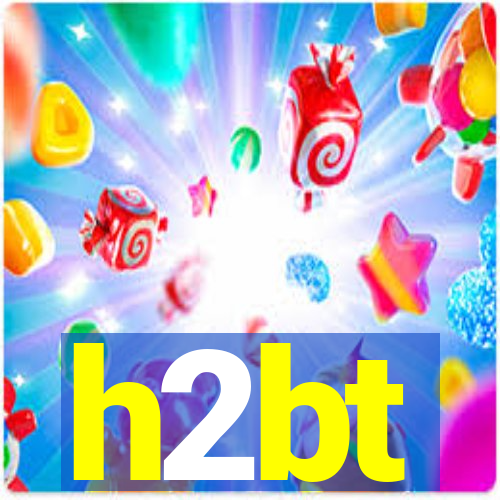 h2bt