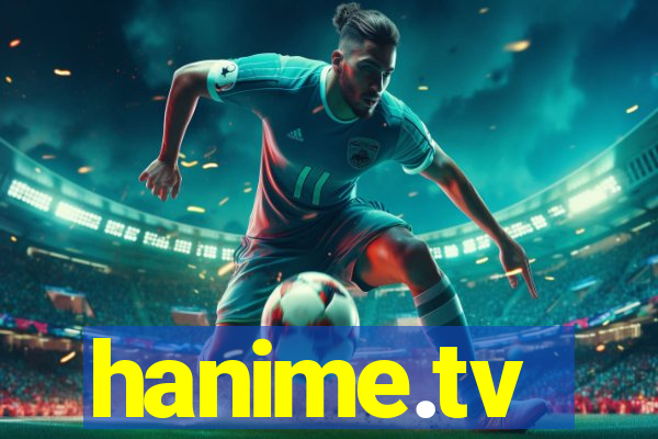 hanime.tv