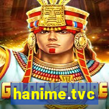 hanime.tvc