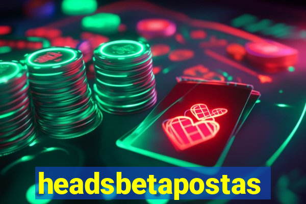 headsbetapostas