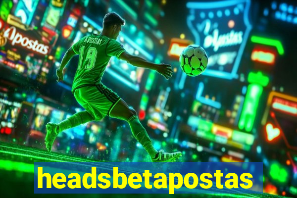 headsbetapostas