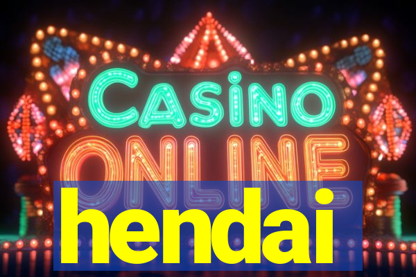 hendai