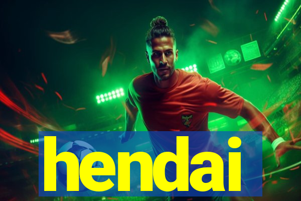 hendai