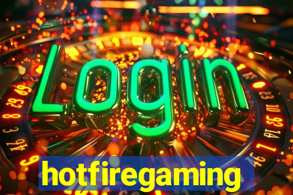 hotfiregaming