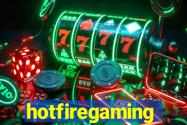 hotfiregaming