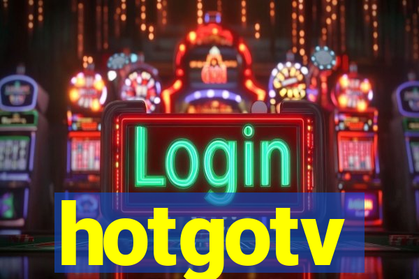 hotgotv