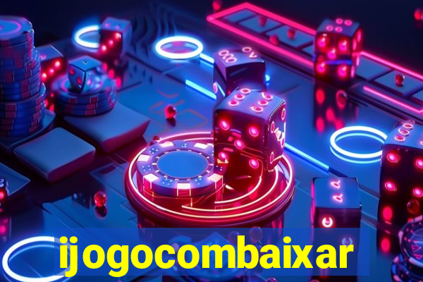 ijogocombaixar