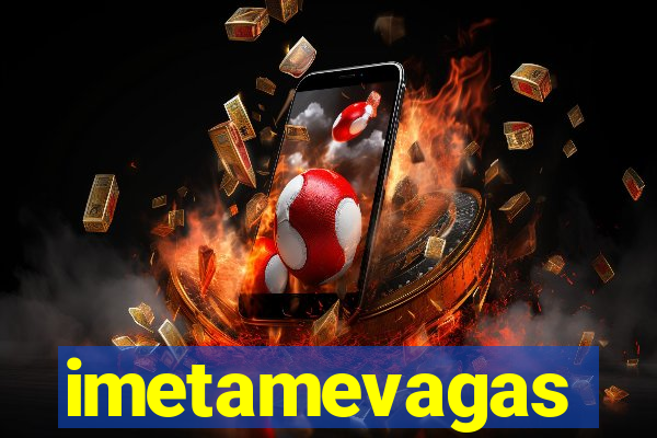imetamevagas