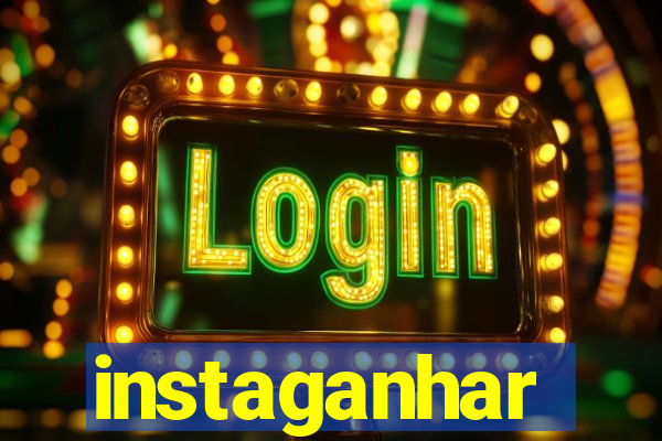 instaganhar