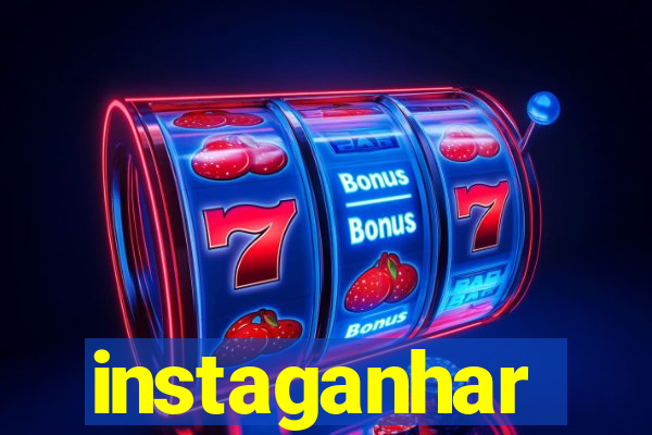 instaganhar