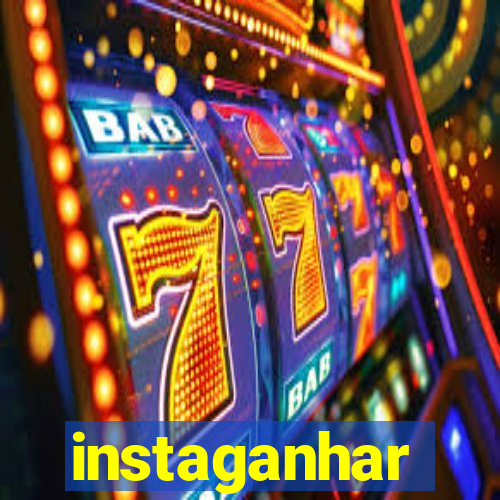 instaganhar