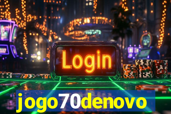 jogo70denovo