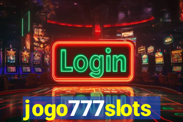 jogo777slots