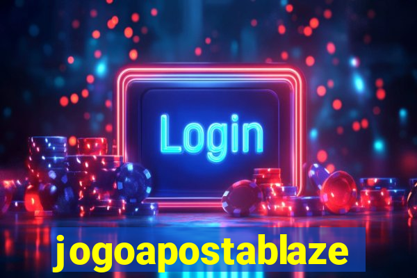 jogoapostablaze