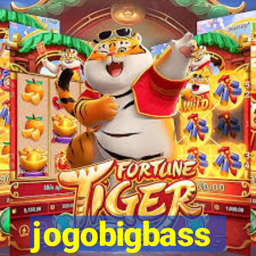 jogobigbass