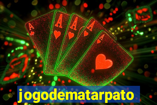 jogodematarpato