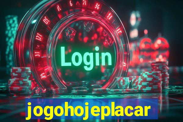 jogohojeplacar